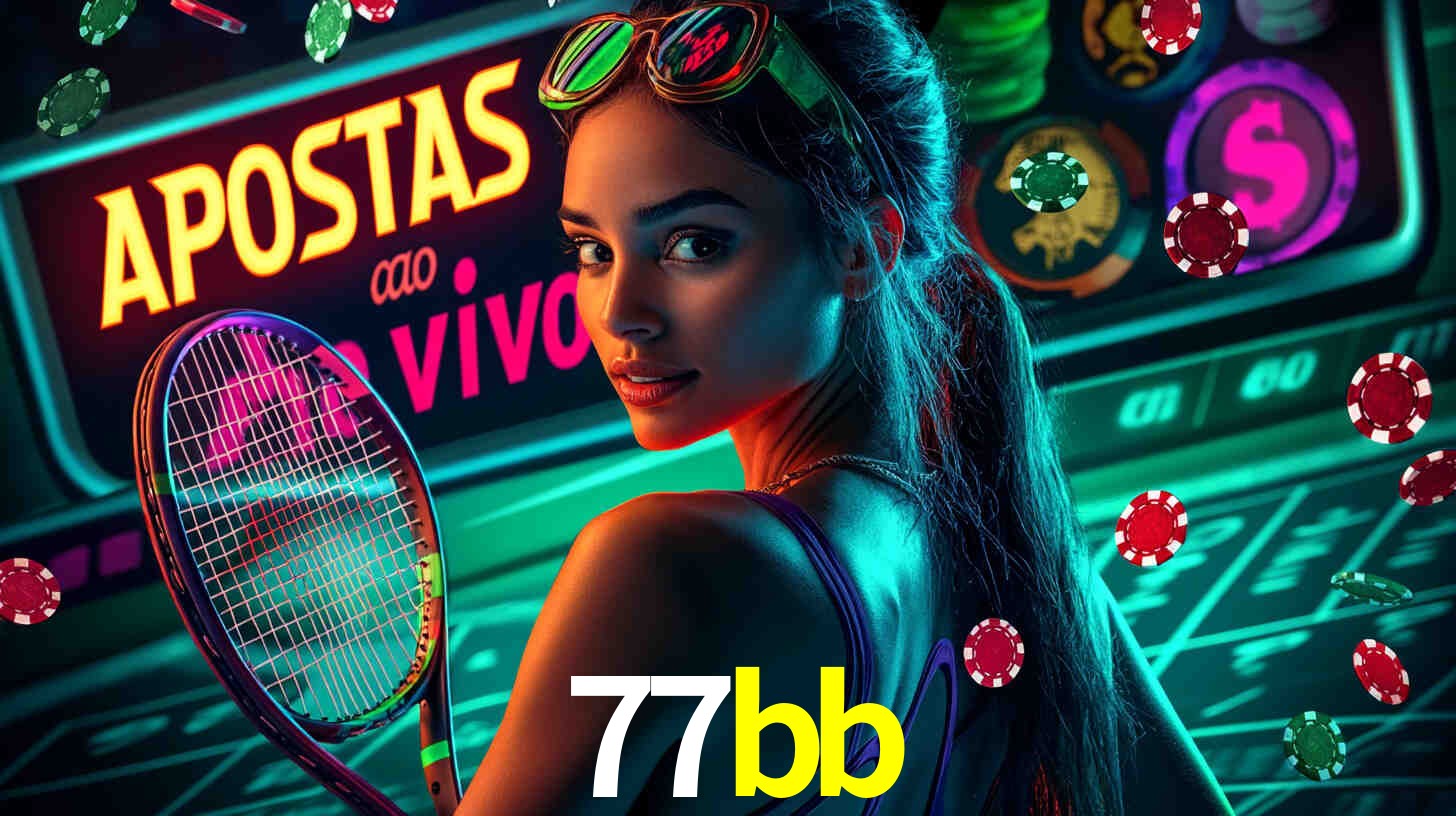 A Experiência Imersiva dos Cassinos Ao Vivo no 77bb